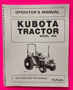 B20 Tractor Operator Instruction Maint Manual Fits Kubota B20 Tractor - PAPER - Picture 1 of 9