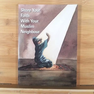 SHARE YOUR FAITH WITH YOUR MUSLIM NEGHBOR by John L. Louw - 1996 Paperback - Bild 1 von 12