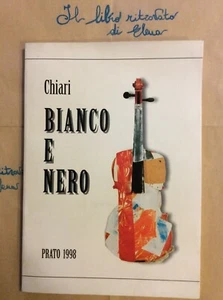 Chiari Bianco e nero Prato 1998 catalogo galleria Armanda Gori Arte - Foto 1 di 8