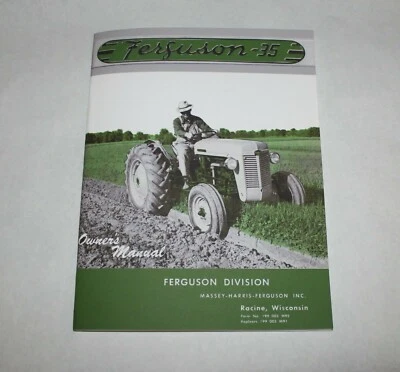 Ferguson TO-35 Operators / Owners Manual, Gray & Green 1954 1955 Massey Ferguson - Image 1 of 3