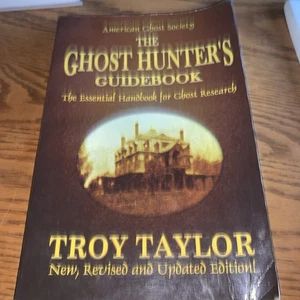 Ghost Hunters Guidebook : An Essential Guide to Investigating Ghosts and... - Bild 1 von 2