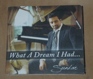 RARE Sundar What a Dream I Had . . . CD Digipak Excellent Condition 2HH - Picture 1 of 3