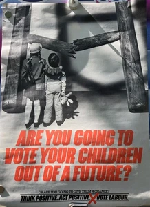 Vintage Labour Party Political Poster Vote Children Out Future Original 1980s - Picture 1 of 7