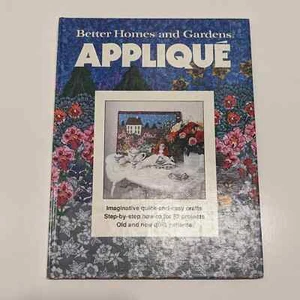 Better Homes and Gardens Applique (1978, Hardcover) - 52 How To Quilt Patterns - Picture 1 of 8