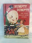 HUMPTY DUMPTY AND OTHER MOTHER GOOSE RHYMES A Rand McNally Junior Elf Book 1952
