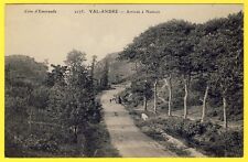 cpa 22 - PLÉNEUF VAL ANDRÉ (Côtes d' Armor) Arrivée à NANTOIS Chemin de Vauclair