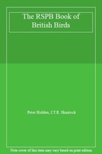 The RSPB Book of British Birds-Peter Holden, J. T. R. Sharrock, 9780333445983