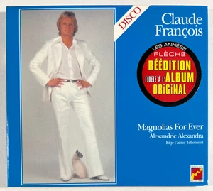 ★ Claude François - Magnolias for ever ★ CD BOITIER DIGIPACK DISQUES FLÈCHE ★ - Bild 1 von 4