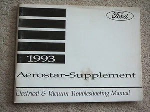 FORD 1993 AEROSTAR SUPPLEMENT ELECTRICAL & VACUUM TROUBLE SHOOTING MANUAL VG - Picture 1 of 2