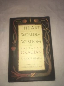 The Art of Worldly Wisdom: A Pocket Oracle by Baltasar Gracian Hardcover - Picture 1 of 4