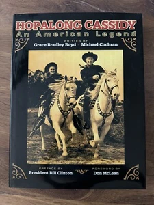Hopalong Cassidy - an American Legend by Michael Cochran and Grace Bradley Boyd - Picture 1 of 12
