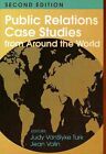 Public relations case studies from around the world. VanSlyke Turk, Judy and Jea