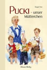 Pucki - unser Mütterchen Magda Trott Buch Pucki 159 S. Deutsch 2016