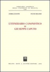 Zanotti,Andrea. Orlando,Fulvio. - L'itinerario canonistico di Giuseppe Caputo.   - Foto 1 di 1