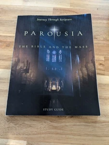 PAROUSIA: THE BIBLE AND THE MASS - Catholic liturgy, Study Guide - Imagen 1 de 10