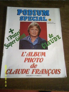 REVUE PODIUM 1979 NUMERO SPECIAL L ALBUM COMPLET DE CLAUDE FRANCOIS - Imagen 1 de 8