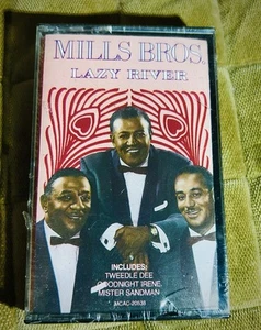 MILLS BROS. LAZY RIVER NEW-1989 MCA Records-Unopened Cassette look at pics close - Picture 1 of 3