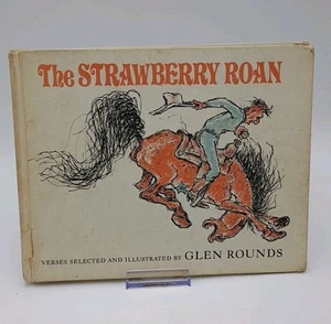 The Strawberry Roan By Glen Rounds 1970 Illustrated Hardcover Ex Library - Picture 1 of 16