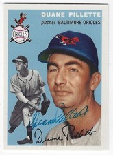 Autographed 1954 Topps Archives  DUANE PILLETTE Baltimore Orioles  Card #174 COA
