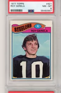 1977 Topps #421 Roy Gerela - Pittsburgh Steelers - PSA 8 - Foto 1 di 2