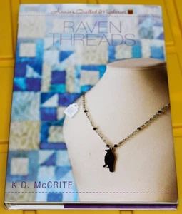 Annie's Quilted Mysteries: Raven Threads K.D. McCrite Hardcover B5 - Picture 1 of 2