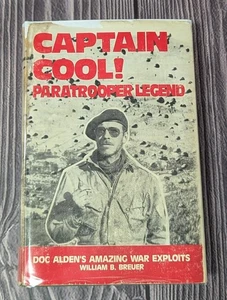 Captain Cool! Fallschirmjäger Legende - Doc Alden's Amazing War Exploits - Breuer 1st - Bild 1 von 10