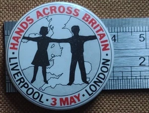 Vintage Pin Badge Hands Across Britain London Liverpool 1980's Campaign - Picture 1 of 1