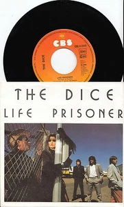 The Dice - Life Prisoner/False Promines, 7" Single CBS A2946 VG+ - Picture 1 of 1