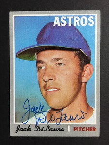 Jack DiLauro Astros Signed 1970 Topps Baseball Card #382 Auto Autograph