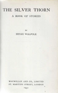 THE SILVER THORN BY HUGH WALPOLE - Picture 1 of 2