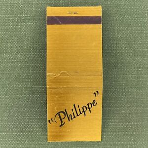 Vintage Matchbook Philippe The Original French Dip Los Angeles CA Matches Full