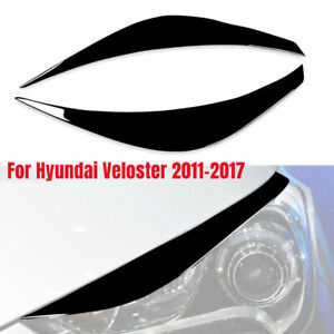 2Pcs Gloss Black Headlight Eyelid Eyebrow Cover For Hyundai Veloster 2011-2017