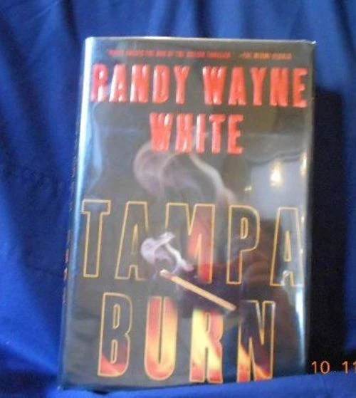 Randy Wayne White - TAMPA BURN - 1st/Signed - Image 1 of 1
