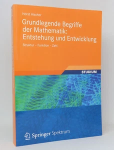 Horst Hischer: Grundlegende Begriffe der Mathematik : Entstehung und Entwicklung - Imagen 1 de 1