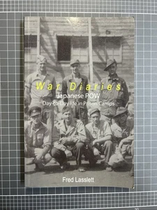 VINTAGE WAR BOOK WAR DIARIES JAPANESE POW LIFE IN PRISON CAMPS SIGNED LASSLETT V - Picture 1 of 12