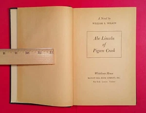 Abe Lincoln of Pigeon Creek, Wilson, 1949, 1st ed. 1st print, Hard Cover (A595) - Picture 1 of 10