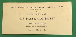 THAT'S ACTION  1977 MOVIE PREMIERE TICKET CANNES FILM FESTIVAL LE PASSE COMPOSE - Picture 1 of 4