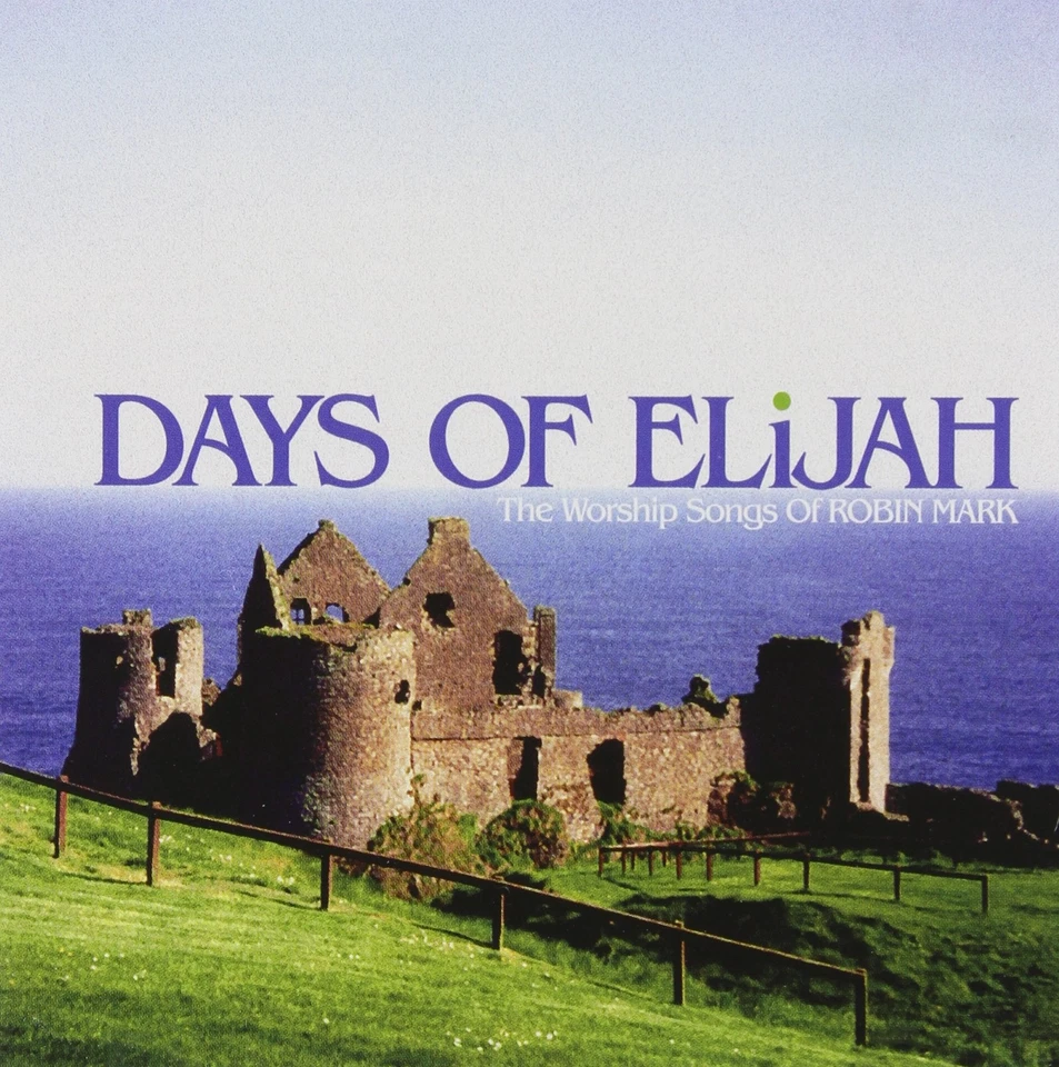 Days of Elijah: The Worship Songs of Robin Mark Foto 1 de 2