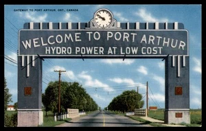 Postcard Welcome to Port Arthur Gateway Sign, Ontario, Canada - Picture 1 of 2
