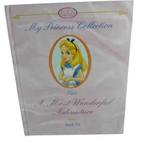alice: a most wonderful adventure (disney princess my princess collection book - Picture 1 of 2