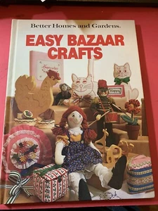 Better Homes and Gardens Easy Bazaar Crafts by Better Homes and Gardens Editors - Picture 1 of 2