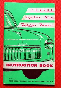 1960 FORD CONSUL ZEPHYR SIX & ZODIAC Instruction Handbook - MINT CONDITION! - Picture 1 of 15