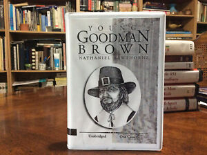 Young Goodman Brown by Nathaniel Hawthorne (Audio Cassette) Unabridged