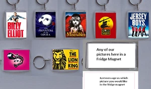 Theatre, Musicals, Play etc. Photo Keyrings / bag tag,  or select Fridge Magnet - Picture 1 of 62