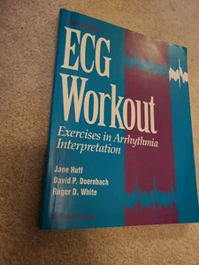 Ecg Workout Exercises in Arrhythmia Interpretation by Huff, Doernbach, White 2nd - Picture 1 of 3
