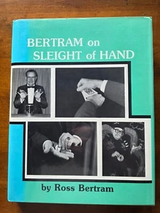 Bertram On Sleight Of Hand by Ross Bertram - vintage magic book 1983 - Picture 1 of 1
