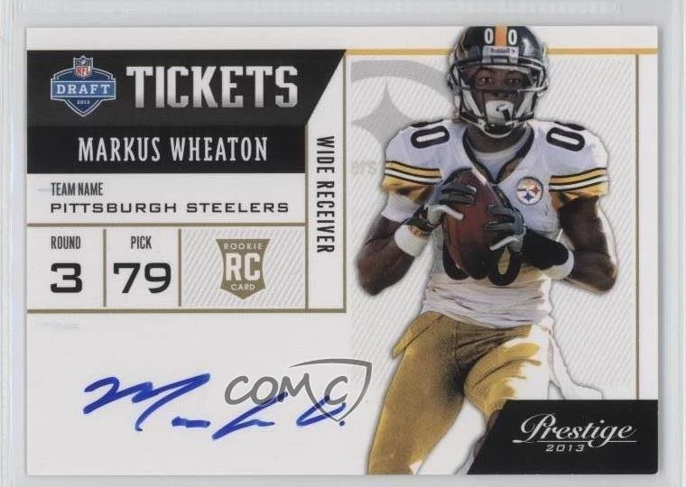 2013 Panini Prestige NFL Draft Tickets Signatures Markus Wheaton Rookie Auto RC - Image 1 of 2