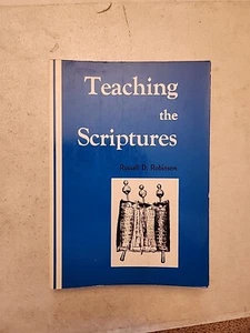 TEACHING THE SCRIPTURES: A SYLLABUS FOR BIBLE STUDY By Russell D Robinson 1977 - Imagen 1 de 16