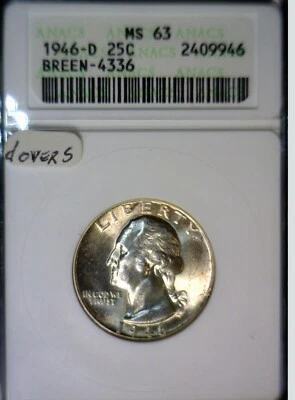 1946d/s ANACS MS63 OMM 1 Washington Quarter Silver ERROR Over Mint Mk CH BU Coin - Image 1 of 4