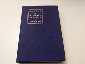 Handbuch der militärischen Ausbildung Oberst Jas. A Moss 1917 Hardcover mit 3 Karten - Bild 1 von 6